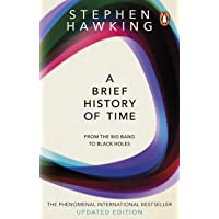A Brief History Of Time: From Big Bang To Black Holes